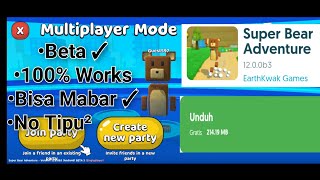 ||🔥TOTORIAL DOWNLOAD SUPER BEAR ADVENTURE BETA 100% WORKS🔥|| TERBARU🔥 screenshot 2