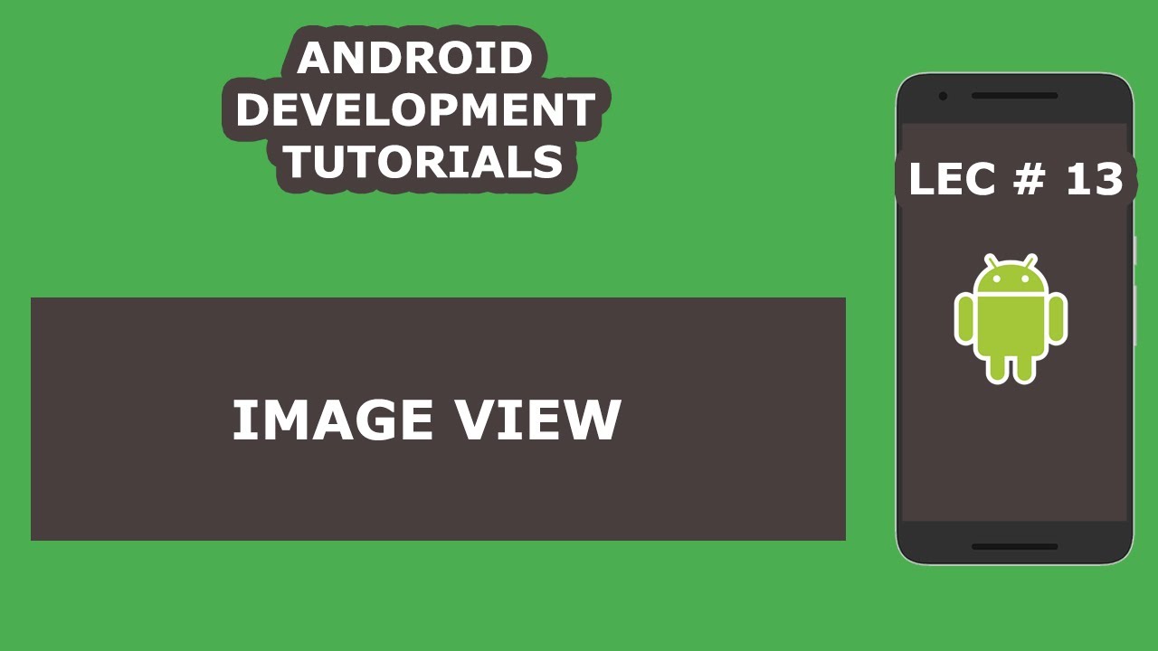 Image View | 13 | Set Image in Imageview Android Programmatically Android  Development Tutorial - YouTube