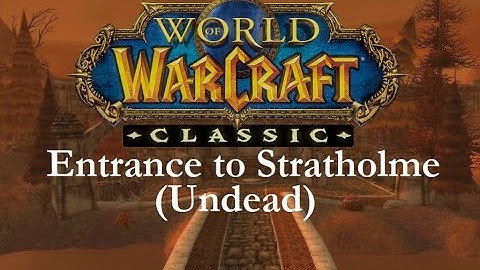 Entrance to Stratholme (Undead) (WoW classic)