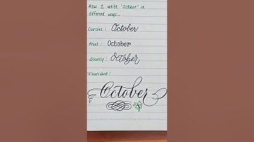 October in different styles ❤ #October #beautifulhandwriting #months #neatandcleanhandwriting