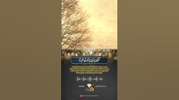 سورة ابراهيم /   Qs. Ibrahim 24-25