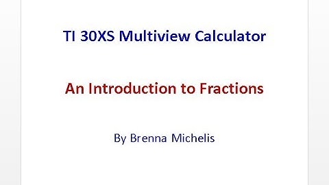 TI30XS Multiview Fractions