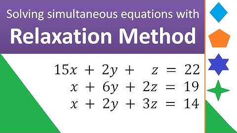 Solving Simultaneous Equations by Using Relaxation Method
