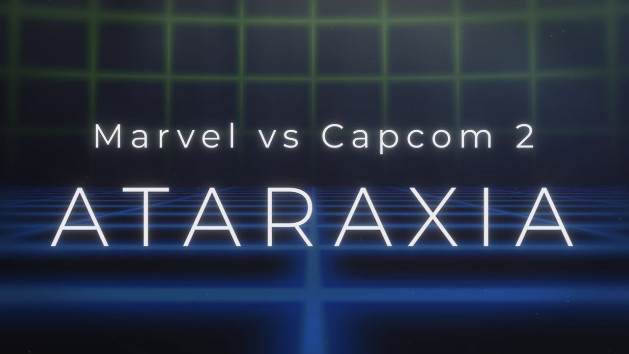 MvC2 - Ataraxia Combo Video (2020)