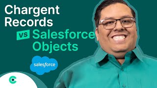 Chargent Records vs. Salesforce Objects: What You Need to Know