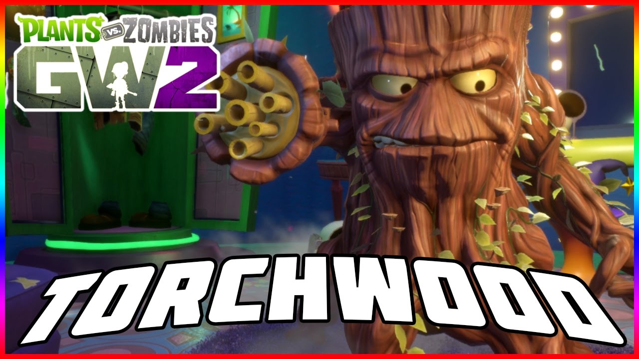 Let's Try Torchwood Again! - Plants vs Zombies Garden Warfare 2 - YouTube