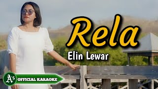 Rela - Elin Lewar Karaoke 