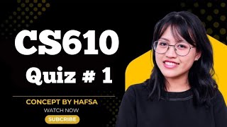 CS610 Quiz 1 2026 | CS610 Quiz 1 | CS610 | CS610 | Virtual University 