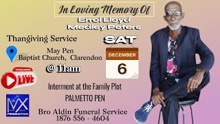 Thanksgiving Service for Errol Lloyd Medley Peters @ May Pen Baptist Church December 6, 2025 @11am