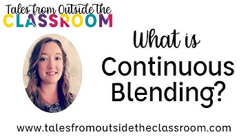 Continuous Blending: What it is, How to do it, and Who Needs it