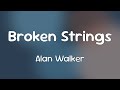 Alan Walker Ft Isabella Melkman Katherine O Ryan Broken Strings Lyrics