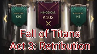 Clash of Empire - Fall of Titans: Throne war | Act 3: Retribution