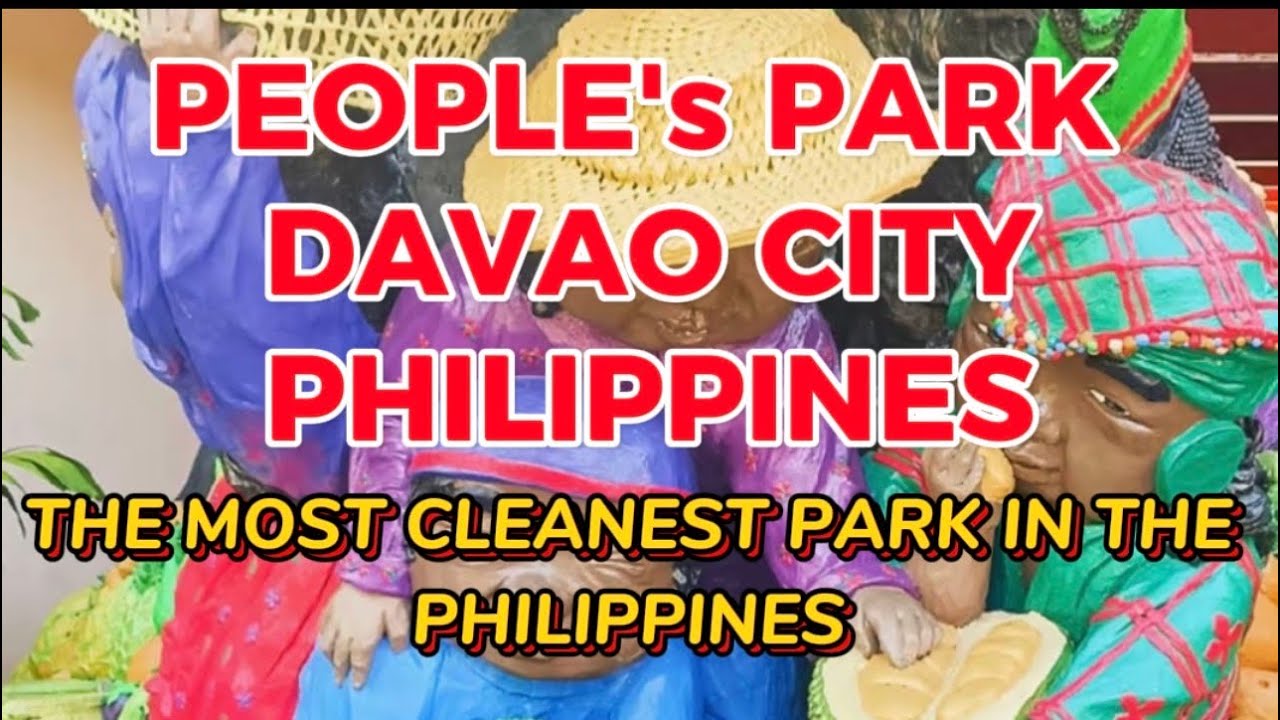 PEOPLES PARK DAVAO CITY | THE CLEANEST PARK IN THE PHILIPPINES 