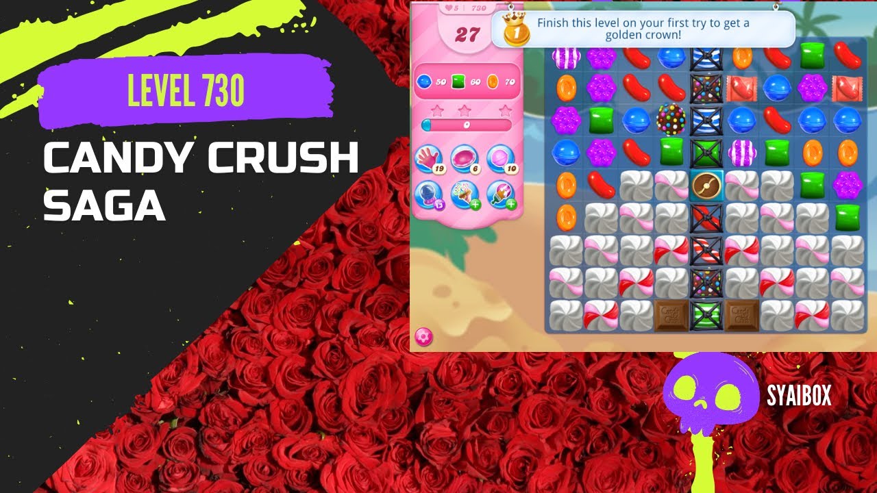 Candy Crush Saga | Level 730 | 🌟🌟🌟 | (NO BOOSTER) - YouTube