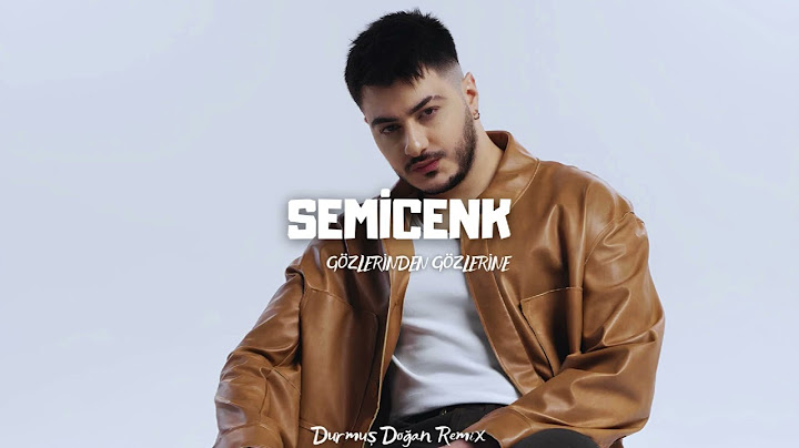 Semicenk - Gözlerinden Gözlerine ( Durmuş Doğan Remix )