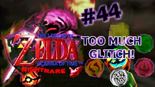 IT'S GLITCH LAND!! - Zelda Ocarina of Time: Nightmare - Part 44 - Mod Let's Play