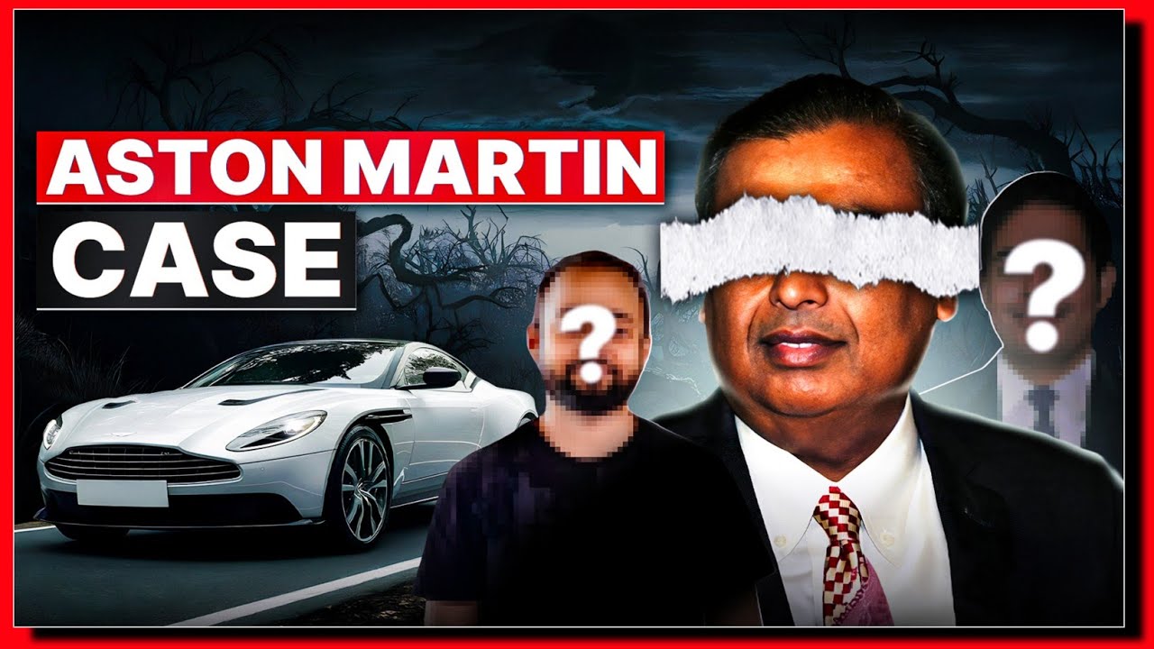 Truth Behind the Reliance Aston Martin’s Mysterious Driver | Mukesh Ambani exposed