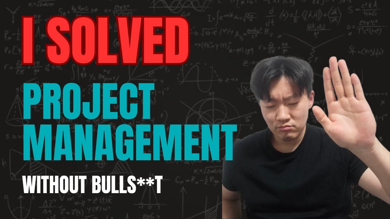 I SOLVED PROJECT MANAGEMENT - YouTube