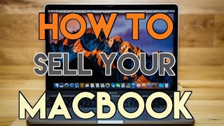 How to Sell Your MacBook