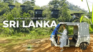 Serenity in Santani: Discovering Sri Lanka's Wellness Paradise ‍♀