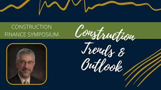 U.S. Construction Outlook: Pandemic Impacts, Policy Initiatives, Project Implications