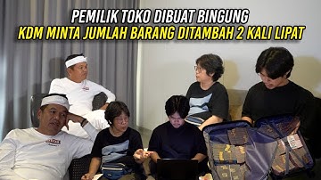 PEMILIK TOKO DIBUAT BINGUNG SAAT KDM MINTA JUMLAH BARANG DITAMBAH 2 KALI LIPAT