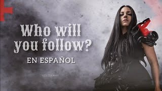 Evanescence - Who Will You Follow? (Español)