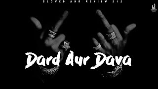 Dard Aur Dava - Joshi G New Sad Hindi Rap Song 2025Slowed And Review 212