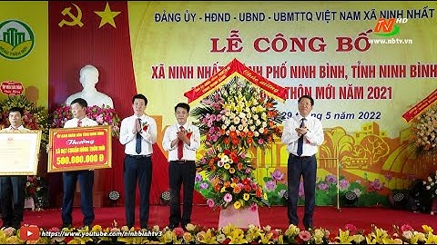 Ninh Nhất đón bằng công nhận xã đạt chuẩn nông thôn mới