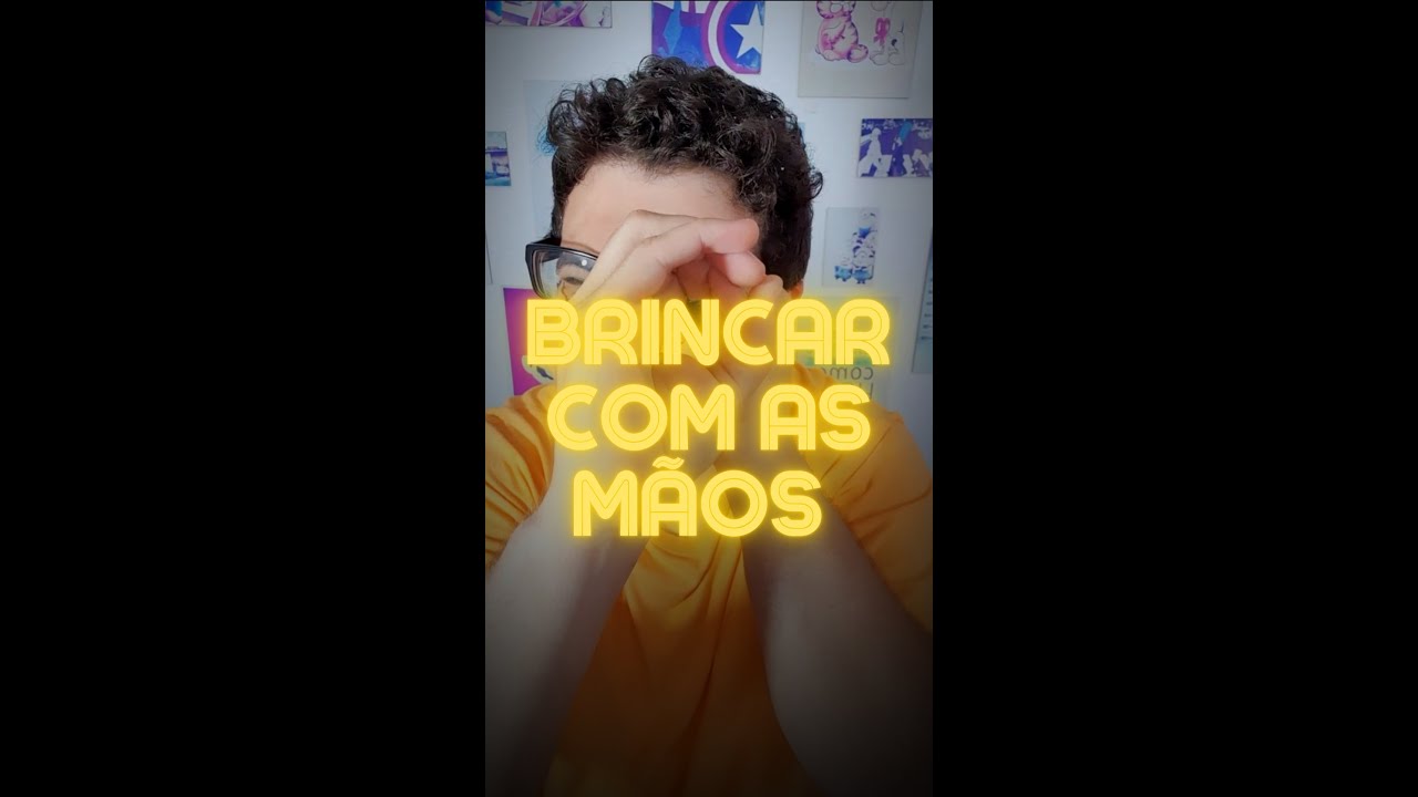 BRINCAR COM AS MÃOS 