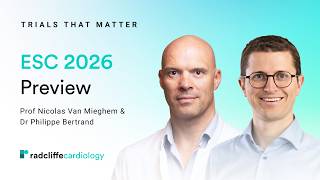 ESC 2026 Trials to Watch with Prof Van Mieghem & Dr Bertrand