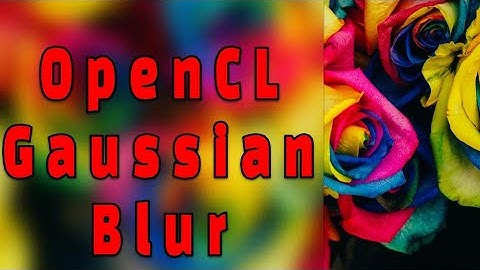 OpenCL Gaussian Blur