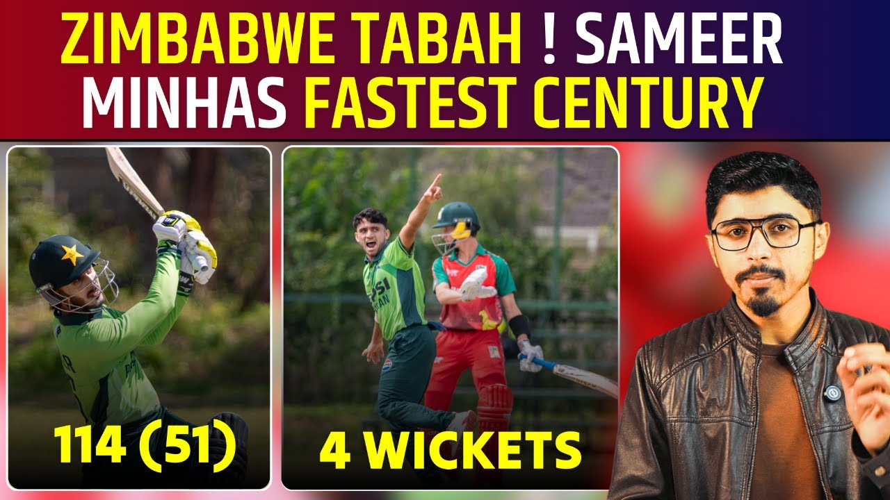 Sameer Minhas Smashes 42-Ball Hundred | Pakistan U19 Crush Zimbabwe by 9 Wickets | Tri-Series Final