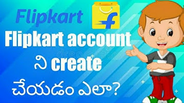 How to create flipkart account in telugu