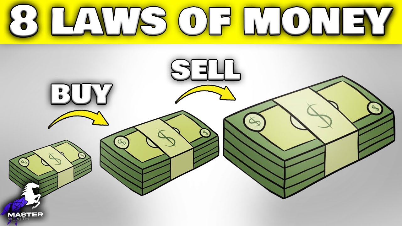 The 8 Laws of Money to GET RICH (Apply them NOW)