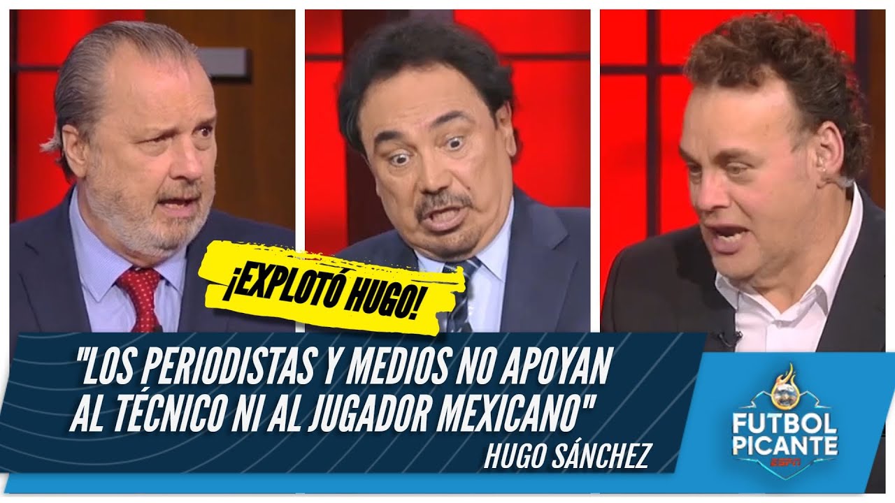 HUGO SÁNCHEZ estalla de ira con FAITELSON y GÓMEZ JUNCO por NO apoyar a mexicanos | Futbol Picante