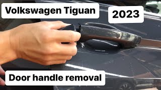 Volkswagen Tiguan 2023 door handle removal