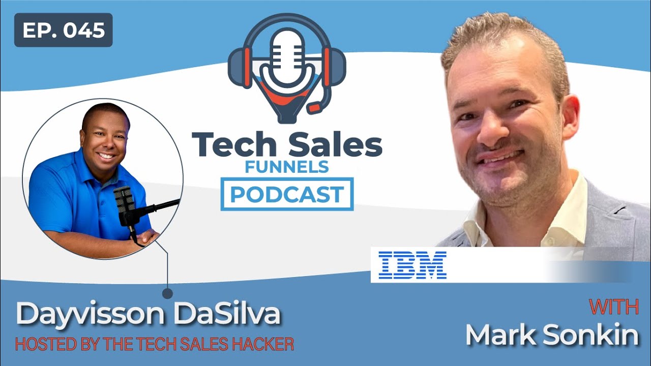 Immigrant to Enterprise Tech Seller: The Career Blueprint for Breaking In & Moving Up - Mark Sonkin