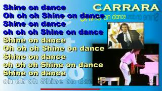 Carrara - Shine on dance