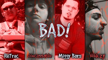 ReTrac x Jincassable - BAD! (Ft. Miggy Bars & Nihkzy) (Music Video) Edited by Miggy Bars
