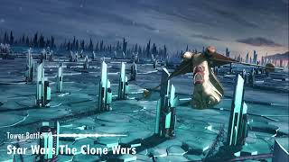 Star Wars The Clone Wars: Tower Battle | Unreleased Soundtrack