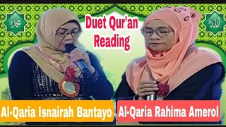 Duet Qur'an Reading by AL-QARIA ISNAIRAH BANTAYAO & RAHIMA AMEROL