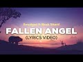 Smallgod ft. Black Sherif - Fallen Angel (Lyrics Video)