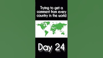 Trying to get a comment from every country in the world (Day 24) 🌎