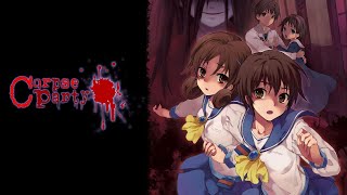Chapter 3 Opening - Corpse Party OST