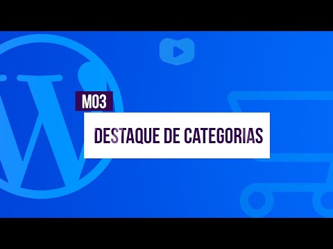 Destaques de categoria - Curso de Loja Virtual com WordPress + WooCommerce