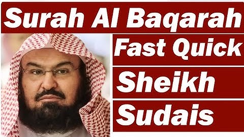 Surah Baqarah Fast Recitation Speedy and Quick Reading in 59 Minutes By Sheikh Sudais