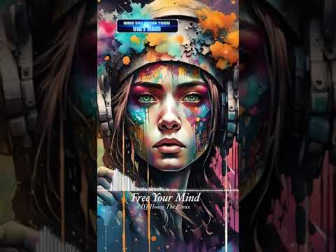 Free Your Mind - Remix 2015