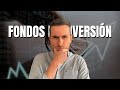 ¿Qué son los FONDOS DE INVERSIÓN?