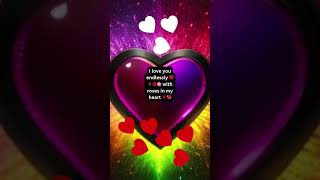I love you endlessly ❤️🌹💋🌸 with roses in my heart 🌹💖 #love #lovequates #romanticrelationship